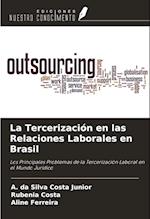 La Tercerización en las Relaciones Laborales en Brasil