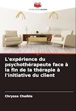 L'expérience du psychothérapeute face à la fin de la thérapie à l'initiative du client