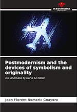 Postmodernism and the devices of symbolism and originality