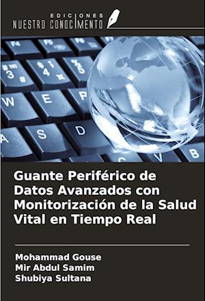 Guante Periférico de Datos Avanzados con Monitorización de la Salud Vital en Tiempo Real