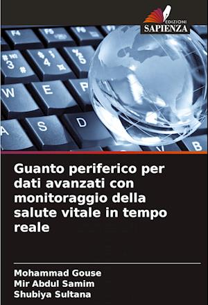 Guanto periferico per dati avanzati con monitoraggio della salute vitale in tempo reale