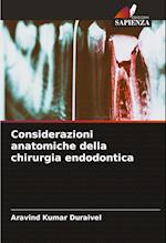 Considerazioni anatomiche della chirurgia endodontica