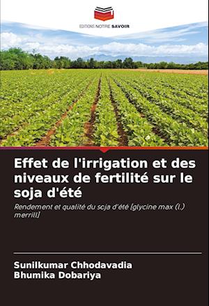 Effet de l'irrigation et des niveaux de fertilité sur le soja d'été