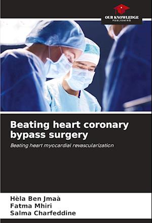 Beating heart coronary bypass surgery