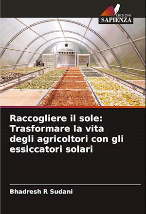 Raccogliere il sole: Trasformare la vita degli agricoltori con gli essiccatori solari