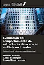 Evaluación del comportamiento de estructuras de acero en análisis no lineales