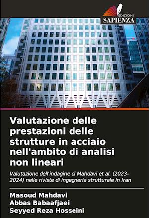 Valutazione delle prestazioni delle strutture in acciaio nell'ambito di analisi non lineari