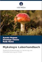 Mykologie Laborhandbuch