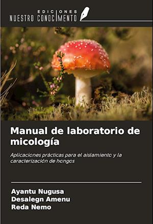 Manual de laboratorio de micología