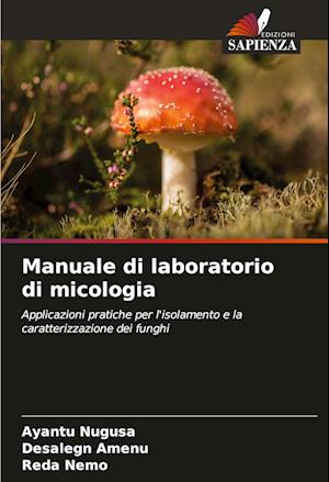 Manuale di laboratorio di micologia