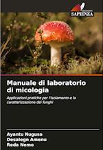 Manuale di laboratorio di micologia