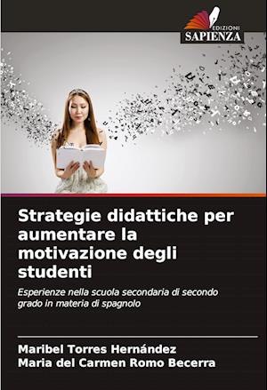 Strategie didattiche per aumentare la motivazione degli studenti