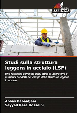 Studi sulla struttura leggera in acciaio (LSF)