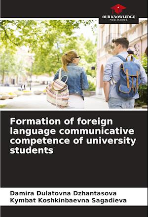 Formation of foreign language communicative competence of university students