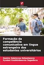 Formação da competência comunicativa em língua estrangeira dos estudantes universitários