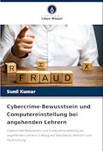 Cybercrime-Bewusstsein und Computereinstellung bei angehenden Lehrern