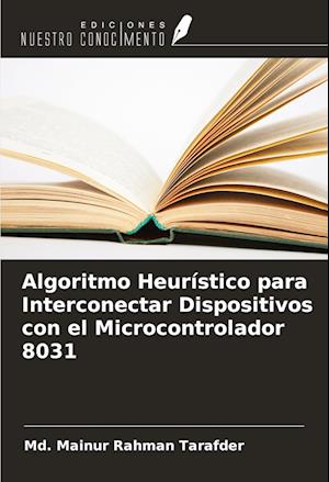 Algoritmo Heurístico para Interconectar Dispositivos con el Microcontrolador 8031