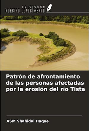 Patrón de afrontamiento de las personas afectadas por la erosión del río Tista