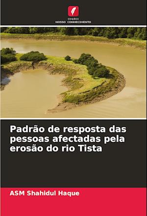 Padrão de resposta das pessoas afectadas pela erosão do rio Tista