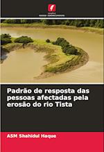 Padrão de resposta das pessoas afectadas pela erosão do rio Tista