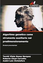 Algoritmo genetico come strumento ausiliario nel predimensionamento