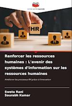 Renforcer les ressources humaines : L'avenir des systèmes d'information sur les ressources humaines