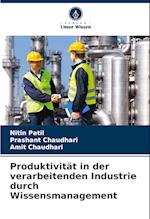 Produktivität in der verarbeitenden Industrie durch Wissensmanagement