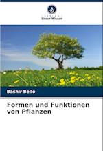 Formen und Funktionen von Pflanzen