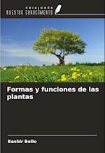 Formas y funciones de las plantas