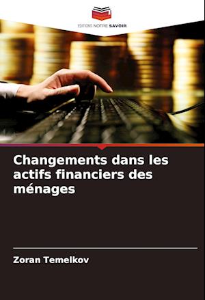 Changements dans les actifs financiers des ménages