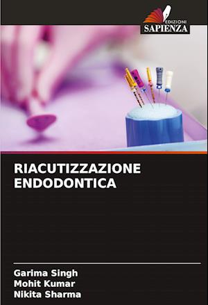 RIACUTIZZAZIONE ENDODONTICA