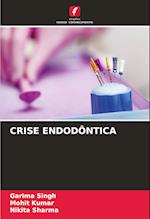 CRISE ENDODÔNTICA