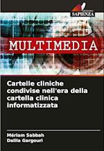 Cartelle cliniche condivise nell'era della cartella clinica informatizzata