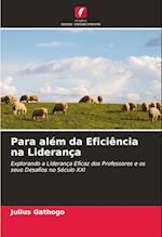 Para além da Eficiência na Liderança