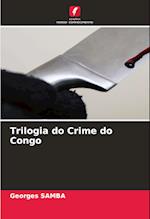 Trilogia do Crime do Congo