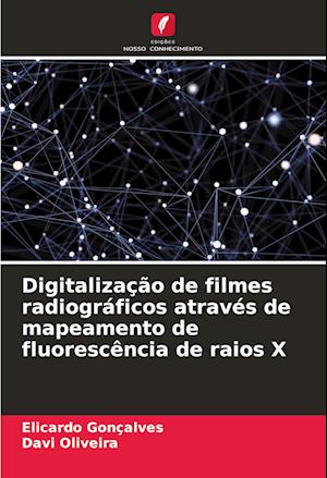 Digitalização de filmes radiográficos através de mapeamento de fluorescência de raios X