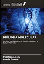 BIOLOGÍA MOLECULAR