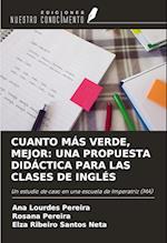 CUANTO MÁS VERDE, MEJOR: UNA PROPUESTA DIDÁCTICA PARA LAS CLASES DE INGLÉS