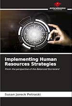 Implementing Human Resources Strategies