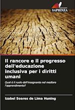 Il rancore e il progresso dell'educazione inclusiva per i diritti umani