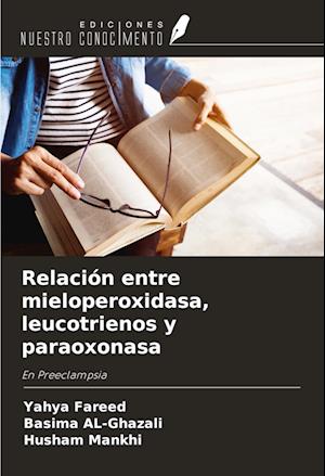 Relación entre mieloperoxidasa, leucotrienos y paraoxonasa