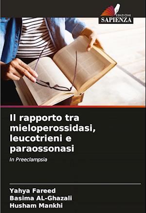 Il rapporto tra mieloperossidasi, leucotrieni e paraossonasi