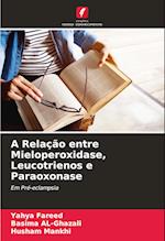 A Relação entre Mieloperoxidase, Leucotrienos e Paraoxonase