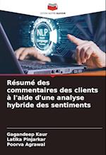 Résumé des commentaires des clients à l'aide d'une analyse hybride des sentiments