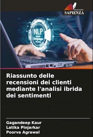 Riassunto delle recensioni dei clienti mediante l'analisi ibrida dei sentimenti