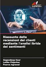 Riassunto delle recensioni dei clienti mediante l'analisi ibrida dei sentimenti