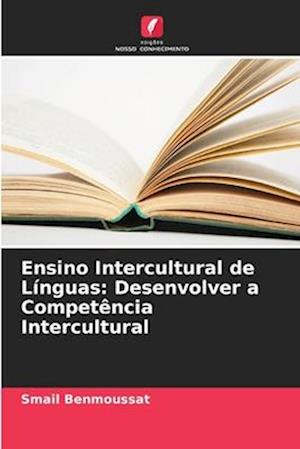 Ensino Intercultural de Línguas: Desenvolver a Competência Intercultural