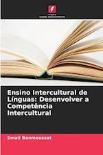 Ensino Intercultural de Línguas: Desenvolver a Competência Intercultural