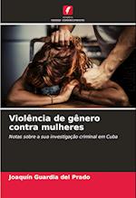 Violência de gênero contra mulheres