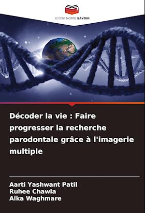 Décoder la vie : Faire progresser la recherche parodontale grâce à l'imagerie multiple